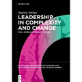 Leadership in Complexity and Change: For a World in Constant Motion