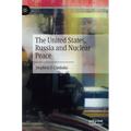 The United States, Russia and Nuclear Peace