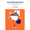 Mathematics with Numbers in Colour Book VII