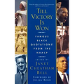 Till Victory Is Won: Famous Black Quotations from the NAACP