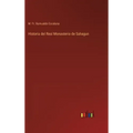 Historia del Real Monasterio de Sahagun