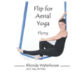 Flip for Aerial Yoga: Flying