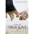 A Tale of True Love