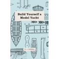 Build Yourself a Model Yacht