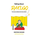 Talking About Rakugo 2: The Stories Behind the Storytellers