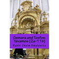 Gemara and Tosfos: Yevamos (2a-11b)