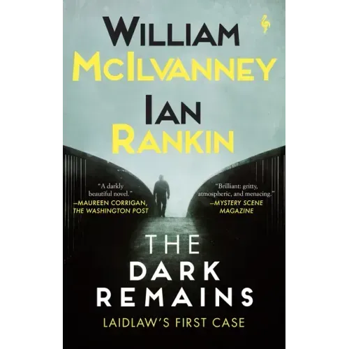 The Dark Remains: A Laidlaw Investigation (Jack Laidlaw Novels Prequel)
