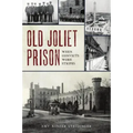 Old Joliet Prison: When Convicts Wore Stripes