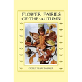 Flower Fairies of the Autumn (In Full Color)
