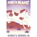 Only Magic