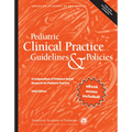 Pediatric Clinical Practice Guidelines & Policies: A Compendium of Evidence-Based Research for Pediatric Practice