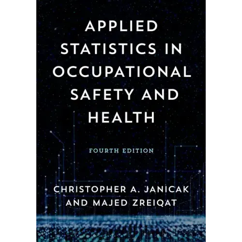 Applied Statistics in Occupational Safety and Health