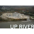 Up River: Man-Made Sites of Interest on the Hudson from the Battery to Troy