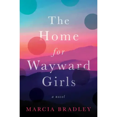 The Home for Wayward Girls
