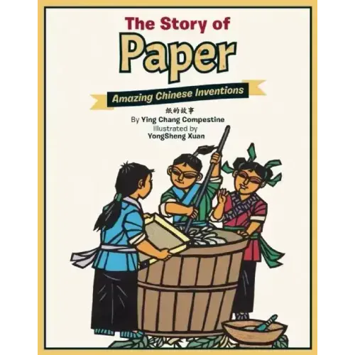 The Story of Paper: Amazing Chinese Inventions