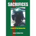 Sacrifices: A Novel Of The Vietnam War