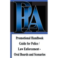 Promotional Handbook Guide for Police / Law Enforcement - Oral Boards and Scenarios