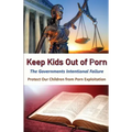 Keeps Kids Out of Porn: The Governments Intentional Failure