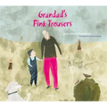Grandad's Pink Trousers