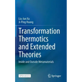 Transformation Thermotics and Extended Theories: Inside and Outside Metamaterials