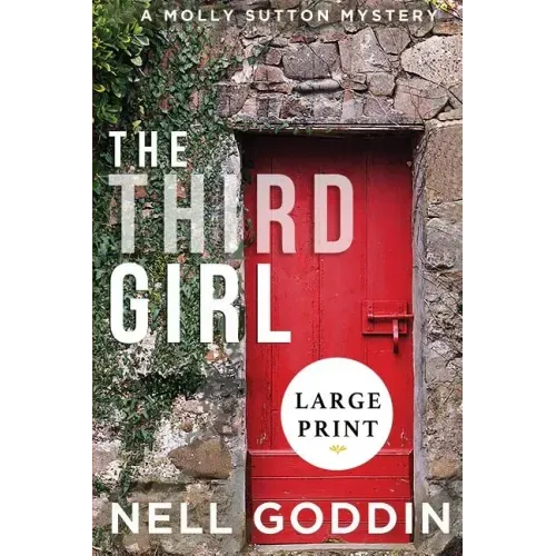 The Third Girl: (Molly Sutton Mysteries 1) LARGE PRINT