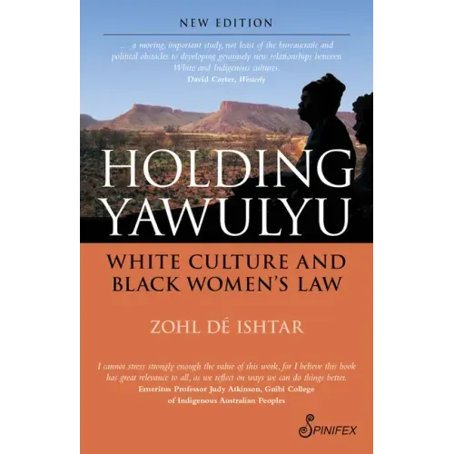 Holding Yawulyu: White Culture and Black Women's Law