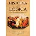 Historia De La Lógica: Desde La Antiguedad Hasta 1961
