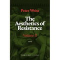 The Aesthetics of Resistance, Volume II: A Novel, Volume 2