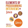 Elements of Programming Interviews in Java: The Insiders' Guide