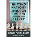 Shifting Nations Through Houses of Prayer