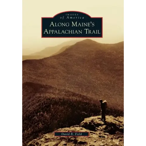 Along Maine's Appalachian Trail