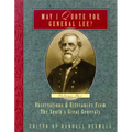 May I Quote You, General Lee? (Volume 2): Observations & Utterances of the South's Great Generals