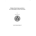Mindset, Moral Choice and Sin in the Anthropology of John Chrysostom