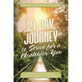 21 Day Journal to Strive for a Healthier You