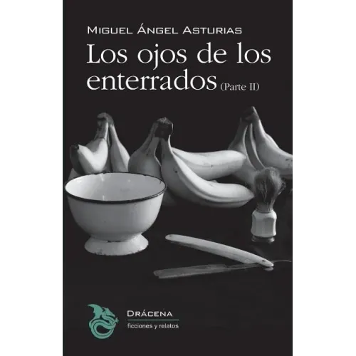 Los ojos de los enterrados (Parte II)