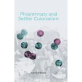 Philanthropy and Settler Colonialism