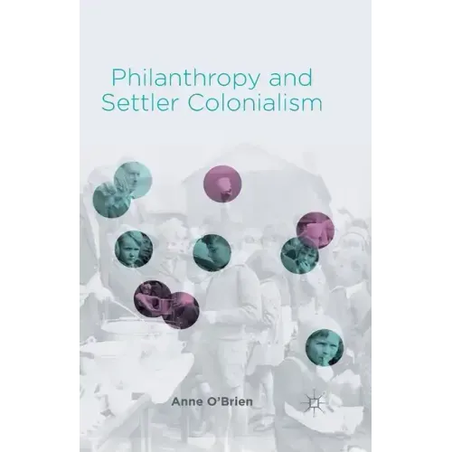 Philanthropy and Settler Colonialism