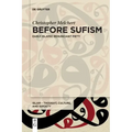 Before Sufism: Early Islamic Renunciant Piety
