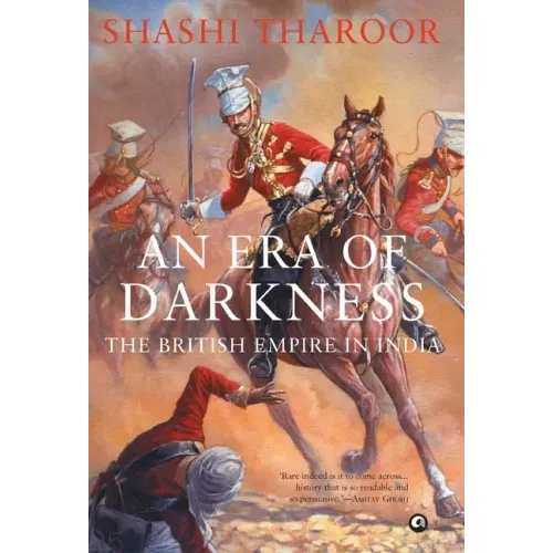 An Era of Darkness: The British Empire in India