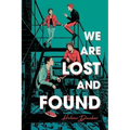 We Are Lost and Found