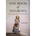 The Book of Negroes: African Americans in Exile After the American Revolution