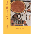 Helios Biblios: Book of Ra