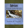 Ephesians: A Study Guide for LIFE
