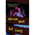 Blonde Bait