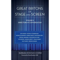 Great Britons of Stage and Screen: Volume II: Directors in Conversation (hardback)