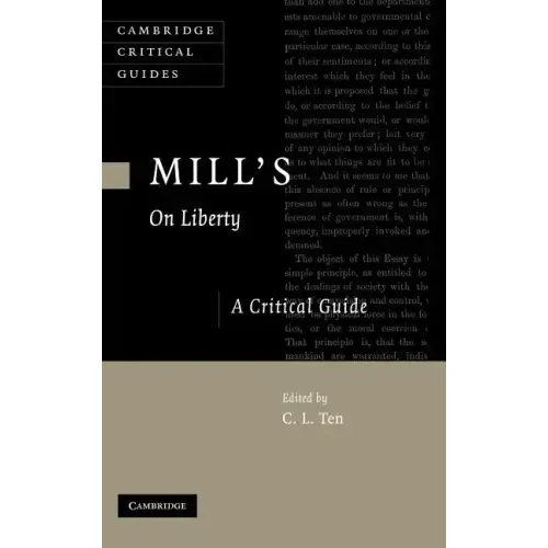 Mill's on Liberty: A Critical Guide