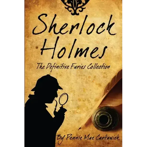 Sherlock Holmes: The Definitive Furies Collection