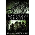 Ravenous Ghosts