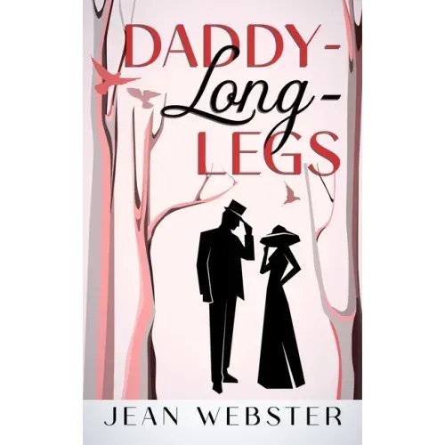 Daddy-Long-Legs: Annotated