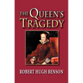 The Queen's Tragedy